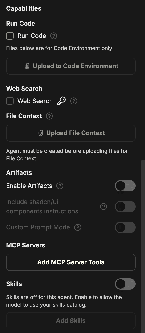智能体构建器面板中的 Capabilities 部分,显示 Run Code、Web Search、File Context、Artifacts、MCP Servers 和 Skills 开关